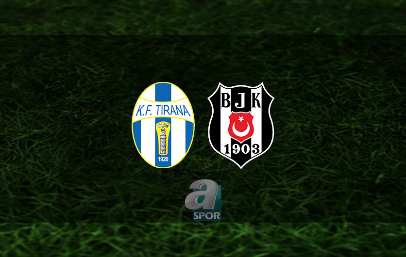 aSpor: Tirana - Beşiktaş maçı ne zaman? BJK maçı saat kaçta? Beşiktaş maçı hangi kanalda canlı yayınlanacak? | UEFA Konferans Ligi
