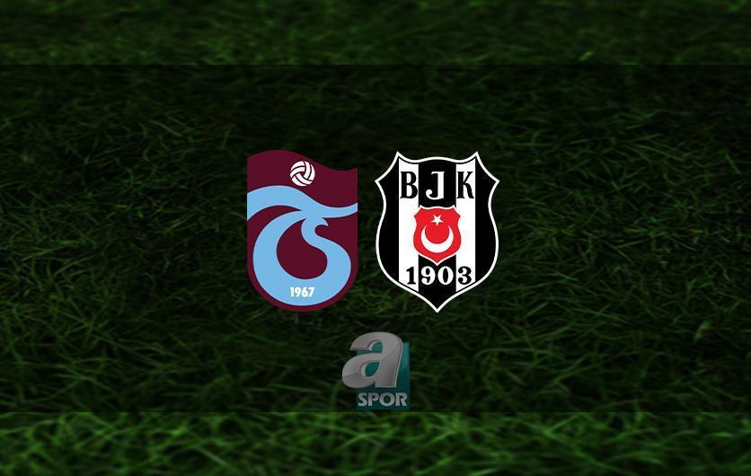 aSpor: TRABZONSPOR BEŞİKTAŞ MAÇI CANLI | Trabzonspor - Beşiktaş maçı hangi kanalda? TS BJK maçı saat kaçta
