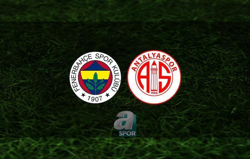 aSpor: FENERBAHÇE ANTALYASPOR CANLI İZLE 📺 | Fenerbahçe - Antalyaspor maçı saat kaçta? FB maçı hangi kanalda
