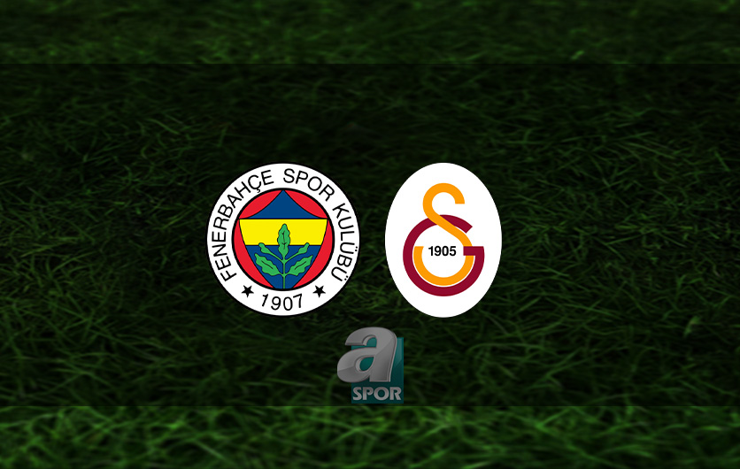 aSpor: Fenerbahçe Galatasaray maçı ne zaman? Derbi hangi kanalda? Saat kaçta
