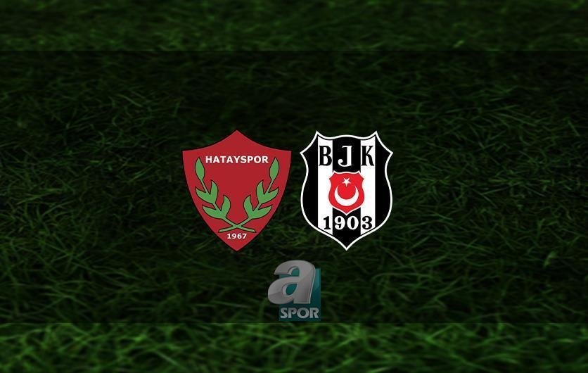 aSpor: Atakaş Hatayspor - Beşiktaş maçı CANLI İZLE | Trendyol Süper Lig