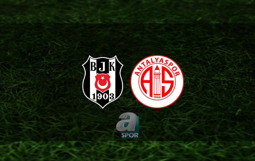aSpor: BEŞİKTAŞ ANTALYASPOR CANLI İZLE | Beşiktaş maçı HANGİ KANALDA? Saat kaçta