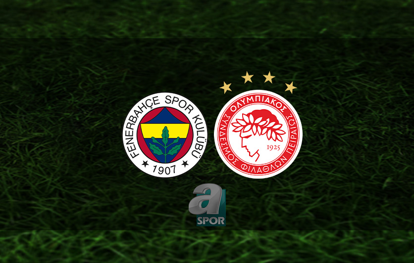 aSpor: Fenerbahçe - Olympiakos maçı ne zaman? Saat kaçta? Fenerbahçe maçı hangi kanalda