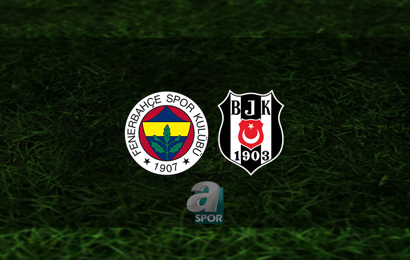 aSpor: Fenerbahçe - Beşiktaş maçı ne zaman? Derbi hangi kanalda? Saat kaçta