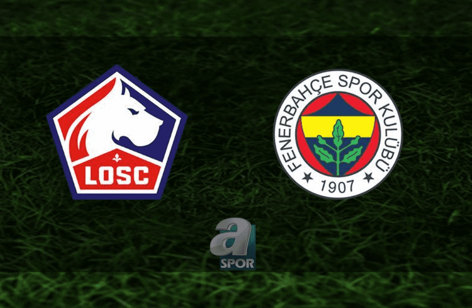 aSpor: Fenerbahçe-Lille maçı saat kaçta ve hangi kanalda? | LILLE-FENERBAHÇE CANLI KESİNTİSİZ İZLE