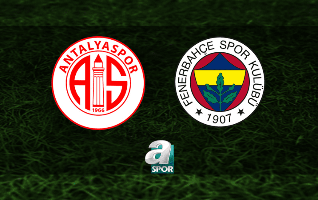 aSpor: Antalyaspor - Fenerbahçe maçı saat kaçta, hangi kanalda? - Trendyol Süper Lig canlı izle