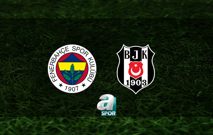 aSpor: Fenerbahçe - Beşiktaş derbi tarihi belli oldu | Fenerbahçe - Beşiktaş derbi maçı ne zaman, saat kaçta oynanacak