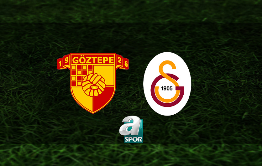 aSpor: Göztepe - Galatasaray maçı ne zaman, saat kaçta, hangi kanalda? GS maçı CANLI İZLE
