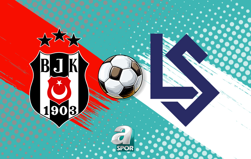 aSpor: BEŞİKTAŞ LAUSANNE SPORTS CANLI İZLE | Beşiktaş - Lausanne Sports maçı ne zaman, saat kaçta, hangi kanalda