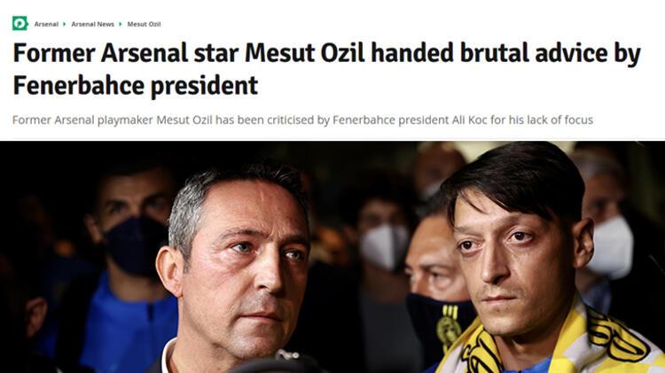 FENERBAHÇE HABERLERİ - Ali Koç’un Mesut Özil sözleri Avrupa’da gündem oldu! İşte atılan manşetler