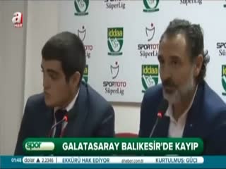 Galatasaray Balıkesir'de kayıp