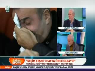 Levent Tüzemen: Seçim keşke 1 hafta önce olsaydı