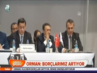 Orman: Borçlarımız artıyor