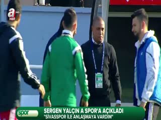 Sergen Yalçın Sivasspor'da!