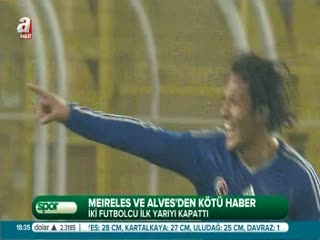 F.Bahçe'de Alves ve Meireles şoku!