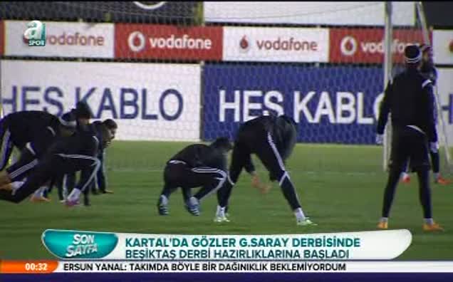 Beşitaş'ta gözler derbiye çevrildi!