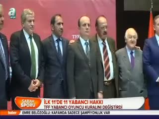 İlk 11'de 11 yabancı hakkı