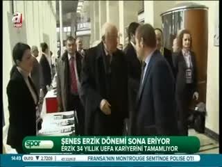 Şenes Erzik dönemi sona eriyor