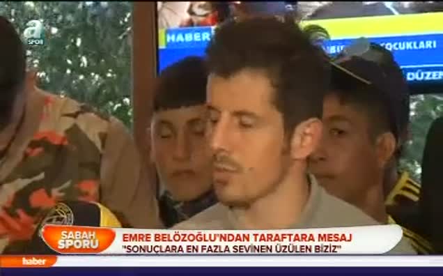 Emre Belözoğlu'ndan taraftara mesaj
