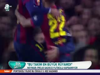 Neymar: "Arda Turan'a hayranım"