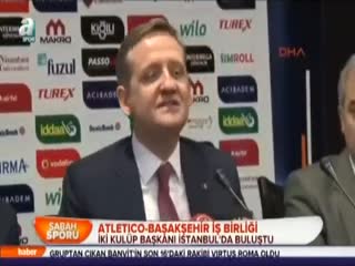 Atletico-Başakşehir iş birliği