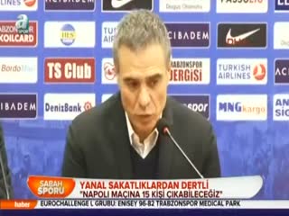 "Napoli maçına 15 kişi çıkabileceğiz"