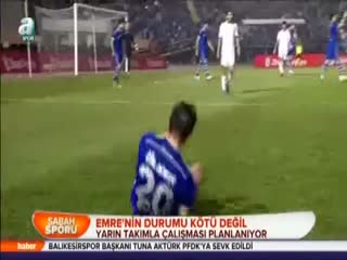 Emre'nin durumu kötü değil