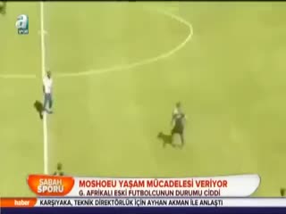 Moshoeu yaşam mücadelesi veriyor