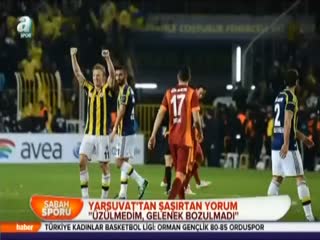 Yarsuvat'tan şaşırtan yorum