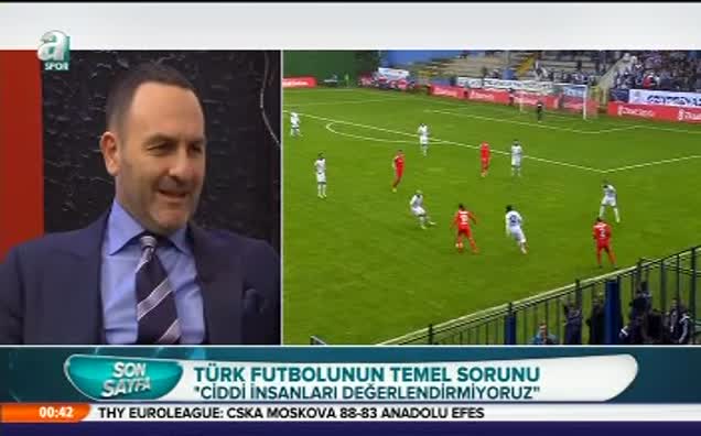 Türk futbolunun temel sorunu!
