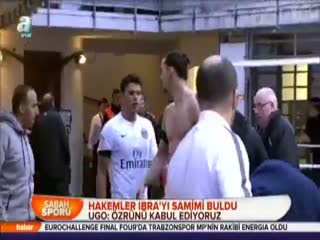 Hakemler Ibra'yı samimi buldu