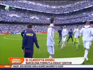 El Clasico'ya doğru