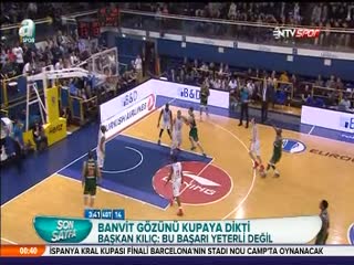 Banvit gözünü kupaya dikti!