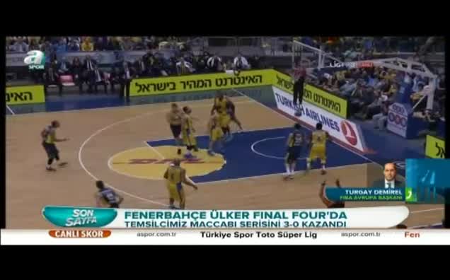 Demirel'den Final Four yorumu!