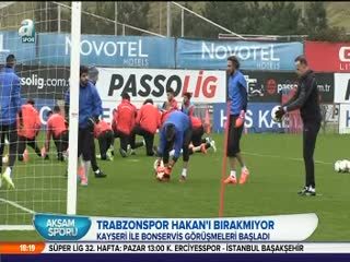 Trabzon, Hakan konusunda kararlı