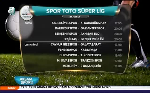 Son hafta programı açıklandı!