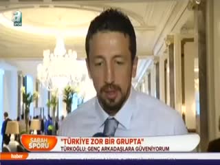 "Türkiye zor bir grupta"
