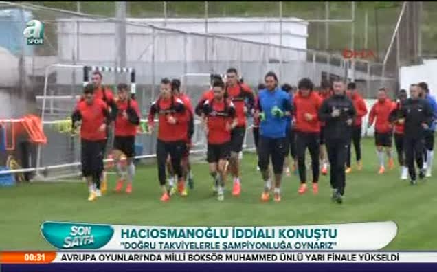 Hacıosmanoğlu iddialı konuştu