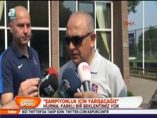 "Şampiyonluk için yarışacağız"