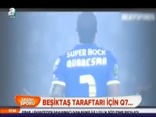 Beşiktaş taraftarı için Q7...
