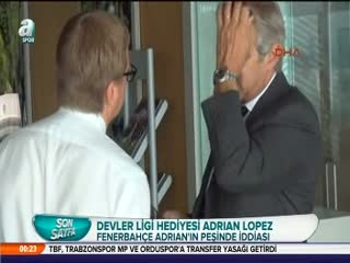 Devler Ligi hediyesi Adrian Lopez
