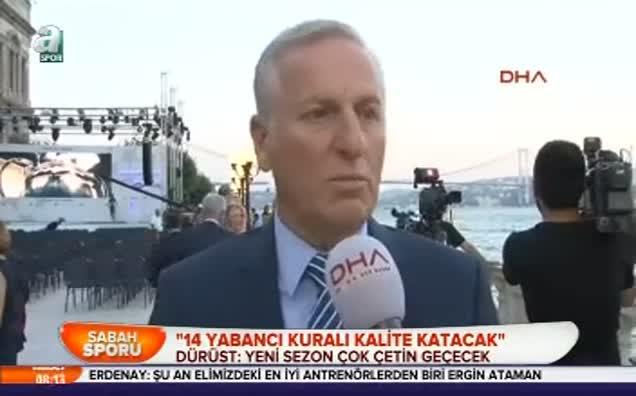 "14 yabancı kuralı kalite katacak"