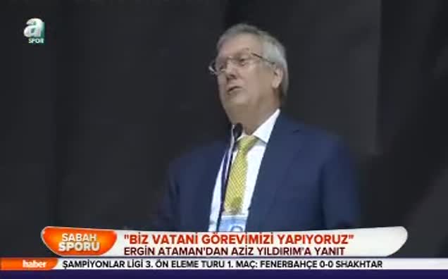 Ataman'dan Aziz Yıldırım'a cevap
