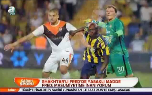 Shakhtar'lı Fred'de yasaklı madde