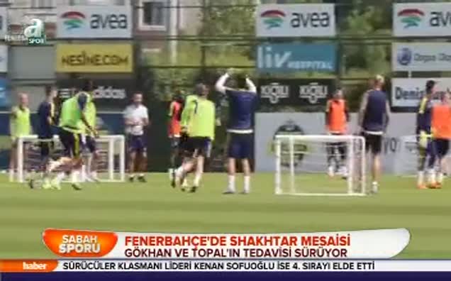 Fenerbahçe'de Shakhtar mesaisi