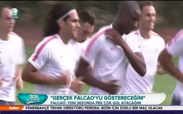 Falcao iddialı konuştu!