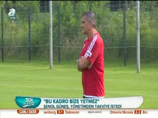 Güneş: "Bu kadro bana yetmez"