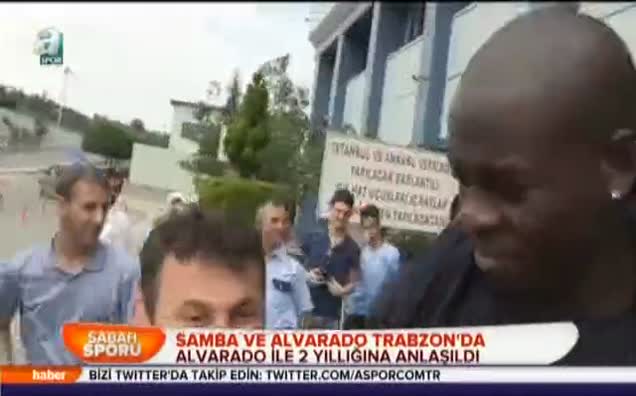Samba ve Alvarado Trabzon'da