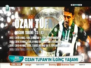 Ozan Tufan'ın ilginç yaşamı!