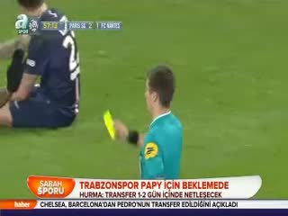 Trabzonspor Papy için beklemede